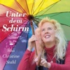Stina Christine Stahl - Unter dem Schirm (Ps. 91)