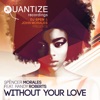 Without Your Love (feat. Randy Roberts) [DJ Spen Radio Edit]