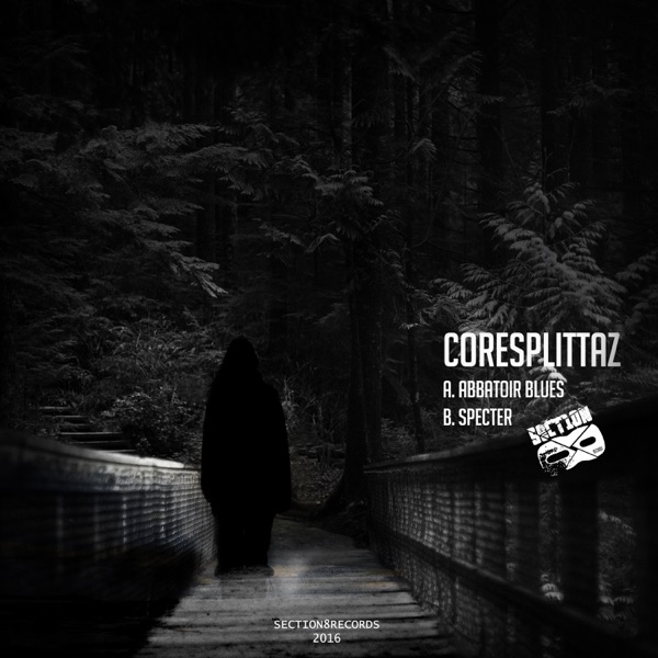 Abbatoir Blues / Specter (feat. Coresplittaz) - Single