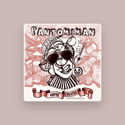 Listen to Pantomiman, watch music videos, read bio, see tour dates & more!