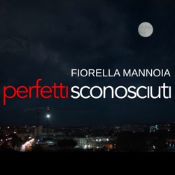 Fiorella Mannoia - Perfetti sconosciuti