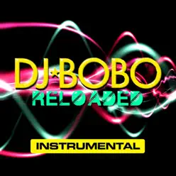 Reloaded - Instrumental - Dj Bobo