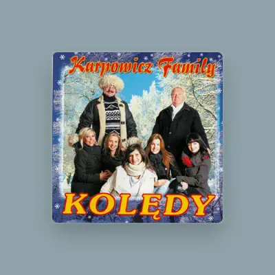 Listen to Karpowicz Family, watch music videos, read bio, see tour dates & more!