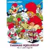 Thomas Kjellerup - Nu Er Julen Begyndt