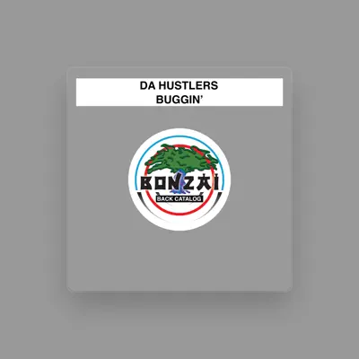 Listen to Da Hustlers, watch music videos, read bio, see tour dates & more!