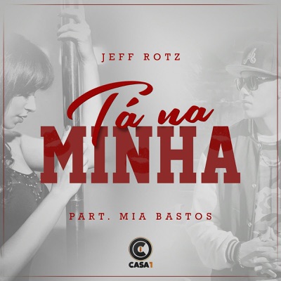 Tá na Minha (feat. Mia Bastos) - Single