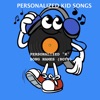 Personalized Kid Songs