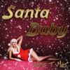 Santa Baby - Chris T Mas