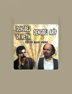 Listen to Dengbej Dr. Metin, watch music videos, read bio, see tour dates & more!