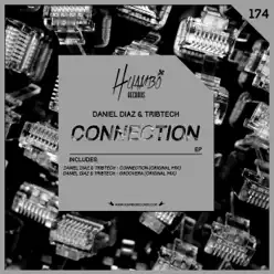 Connection EP - Daniel Díaz Connection EP - Daniel Díaz