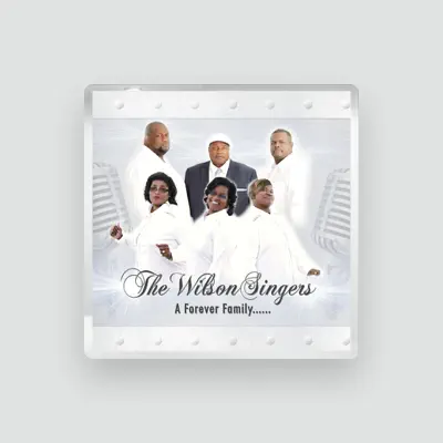 Listen to The Wilson Singers, watch music videos, read bio, see tour dates & more!