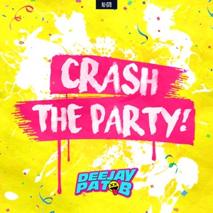 Crash the Party - Single