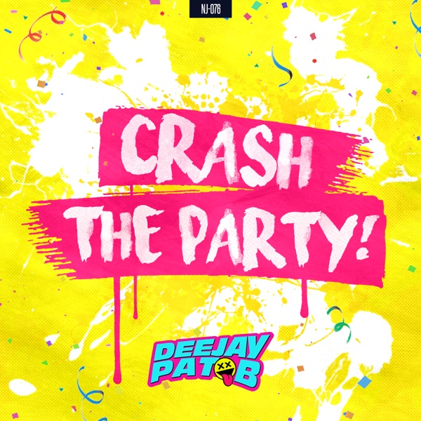 Crash the Party - Single