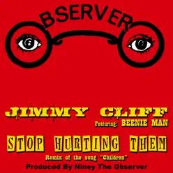 Stop Hurting Them (feat. Beenie Man) - Single - Jimmy Cliff Stop Hurting Them (feat. Beenie Man) - Single - Jimmy Cliff