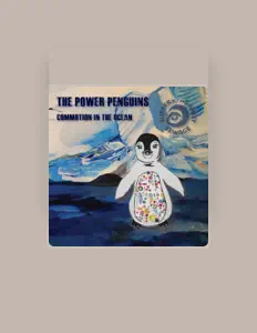 Ouve The Power Penguins, vê vídeos de música, lê a biografia, vê as datas da digressão e muito mais!