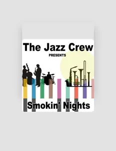 Escucha a The Jazz Crew, mira vídeos musicales, lee la biografía, consulta fechas de giras y mucho más.