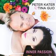 Inner Passion - Peter Kater & Tina Guo