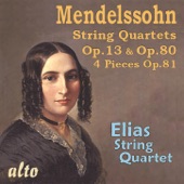 Mendelssohn: String Quartets Op. 13 & Op. 80; 4 Pieces, Op. 81 artwork