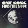 One Song From The Moon