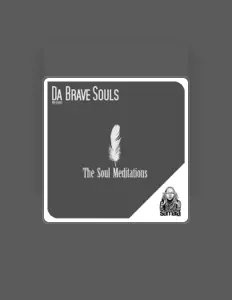 收听 Da Brave Souls、观看音乐视频、阅读小传、查看巡演日期等 ！