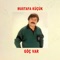 Ölürüm Yar - Mustafa Küçük lyrics