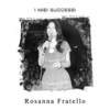 Rosanna Fratello - Se t'amo t'amo artwork
