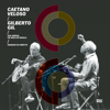Dos Amigos, Un Siglo de Música (Grabado en Directo) - Caetano Veloso & Gilberto Gil