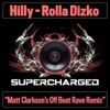 Rolla Dizko (Matt Clarkson's Off Beat Rave Remix) - Single