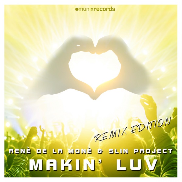 Makin' Luv (Remix Edition) [Remixes] - EP