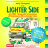 The Lighter Side: An NHS Paramedic's Selection of Humorous Mess Room Tales (Unabridged) - Andy Thompson