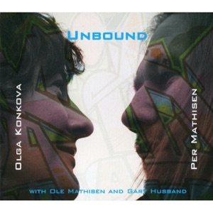 Unbound (feat. Ole Mathisen & Gary Husband)