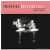 Stravinsky: The Fairy's Kiss