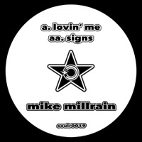 Mike Millrain - Lovin' Me