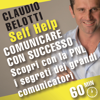 Comunicare con successo. Scopri con la PNL i segreti dei grandi comunicatori - Claudio Belotti