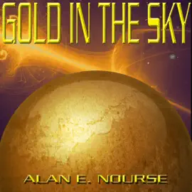 Gold in the Sky (Unabridged)