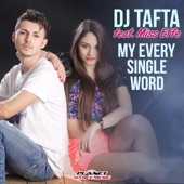 My Every Single Word (Hudson Leite & Thaellysson Pablo Remix) [feat. Miss Effe] artwork