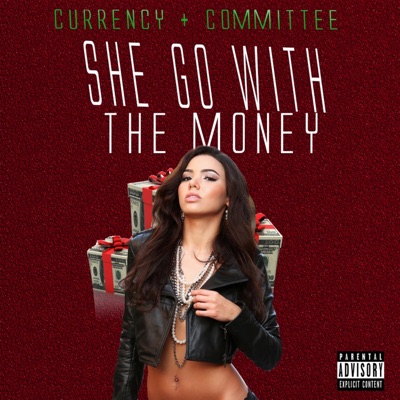 She Go with the Money - Single