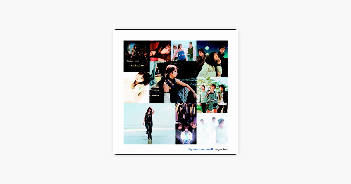 邦楽 day after tomorrow / complete Best, CD complete Best - day after tomorrowのアルバム - Apple Music