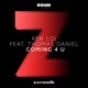 Coming 4 U feat Thomas Daniel Single