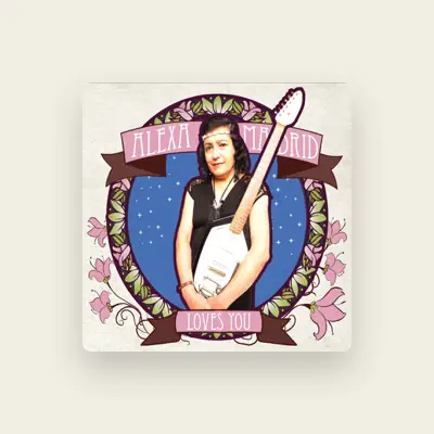 Listen to Alexa Madrid, watch music videos, read bio, see tour dates & more!