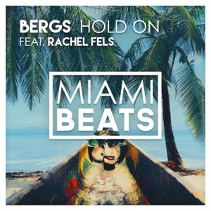 Hold On (feat. Rachel Fels) - Single