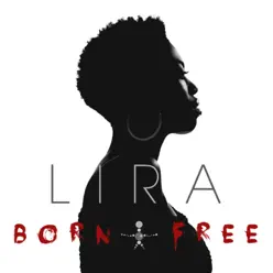 Born Free - Lira Born Free - Lira