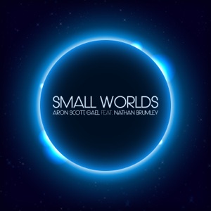 Small Worlds (feat. Nathan Brumley) - Single