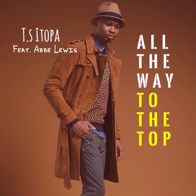All the Way to the Top (feat. Abbe Lewis) - Single