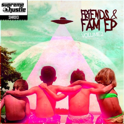 Friends and Fam EP Volume 2