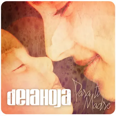 Para Ti Madre - Single - Delahoja