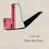 Love Has Lost