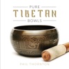 Pure Tibetan Bowls