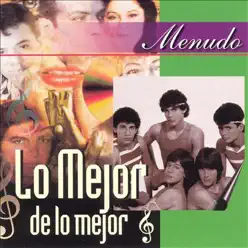 Lo mejor de Lo Mejor, Vol. 2 - Menudo