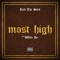 Most High (feat. Willie Joe) - Rick The Slick lyrics